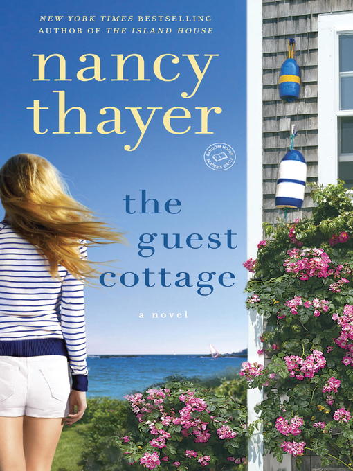 Title details for The Guest Cottage by Nancy Thayer - Available